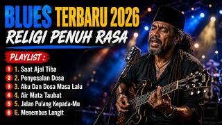 FULL RELIGIOUS BLUES ALBUM 2026 - SADTEST SONGS FOR REFLECTION AND REPENTANCE vol 2
