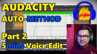 Audacity Voice Edit Auto-Method | Edit Voice in 5 minutes | Audacity Tutorial Part 2