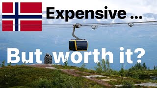 The $100* gondola in Norway.