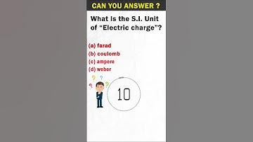 What is the SI unit of "Electric charge"? #shorts #quiz #physics #cbseboardexam