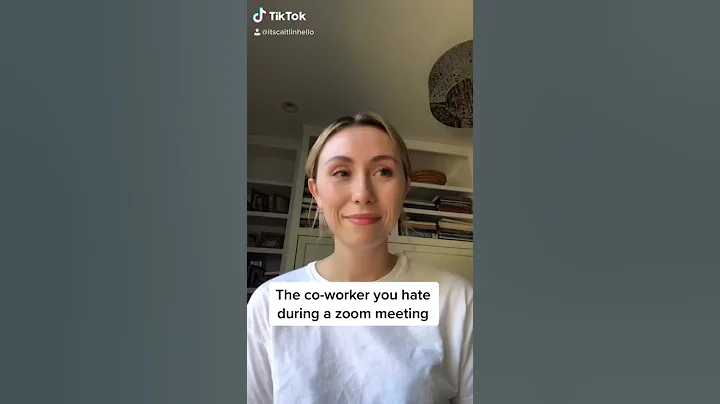 The Co-Worker You Hate During A Zoom Meeting