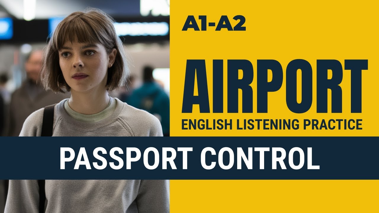at-the-airport-passing-passport-control-part-4-american-english