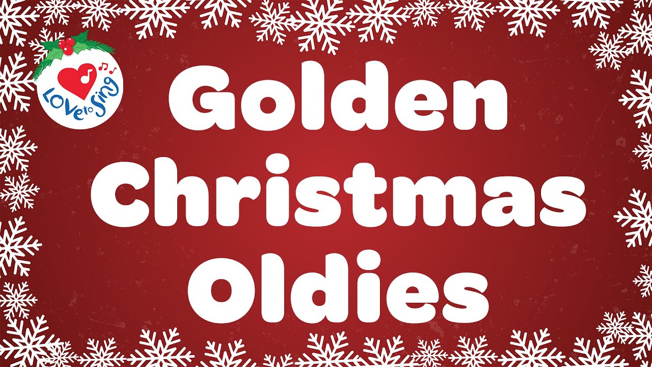 Christmas Golden Oldies Music Best Christmas Songs Playlist with Lyrics