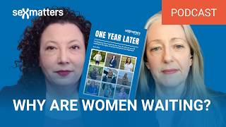 FWS one year later – why are women waiting?