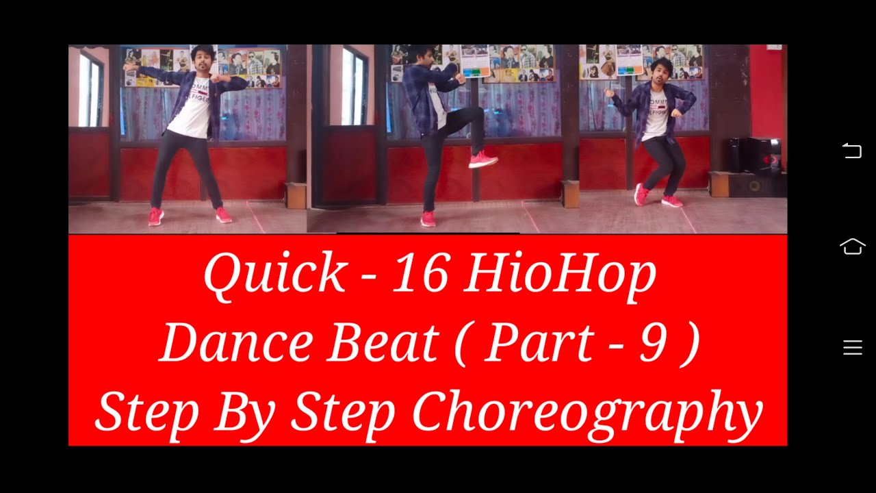 Quick - 16 HipHop Dance beat ( Part - 9 ) Step by step choreography/ Ft ...