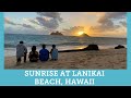 SUNRISE AT LANIKAI BEACH HAWAII I TRAVEL VLOG