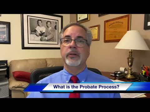 What is the Probate process?