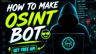 How to make OSINT bot FREE 🤯 or Get FREE API 🥳