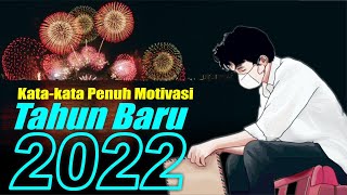 Ucapan Tahun Baru 2022 - Kata ucapan selamat tahun baru 2022 - motivasi dan harapan tahun 2022