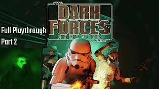 They Don't Make Them Like They Used To | Aris Plays Star Wars: Dark Forces Remaster [Part 2]