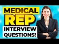 MEDICAL SALES REPRESENTATIVE Interview Questions &amp; Answers! (How to PASS a Medical Rep Interview!)