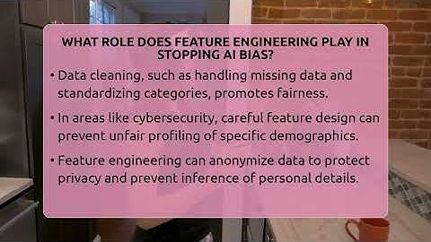 What Role Does Feature Engineering Play In Stopping AI Bias? - Talking Tech Trends