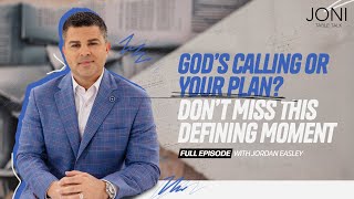 The Secret to Following God’s Purpose for Your Life | Jordan Easley
