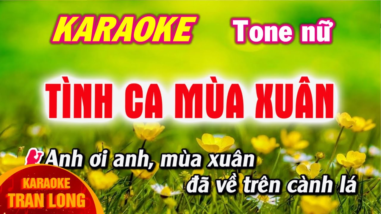 Tình ca mùa xuân Karaoke Tone nữ