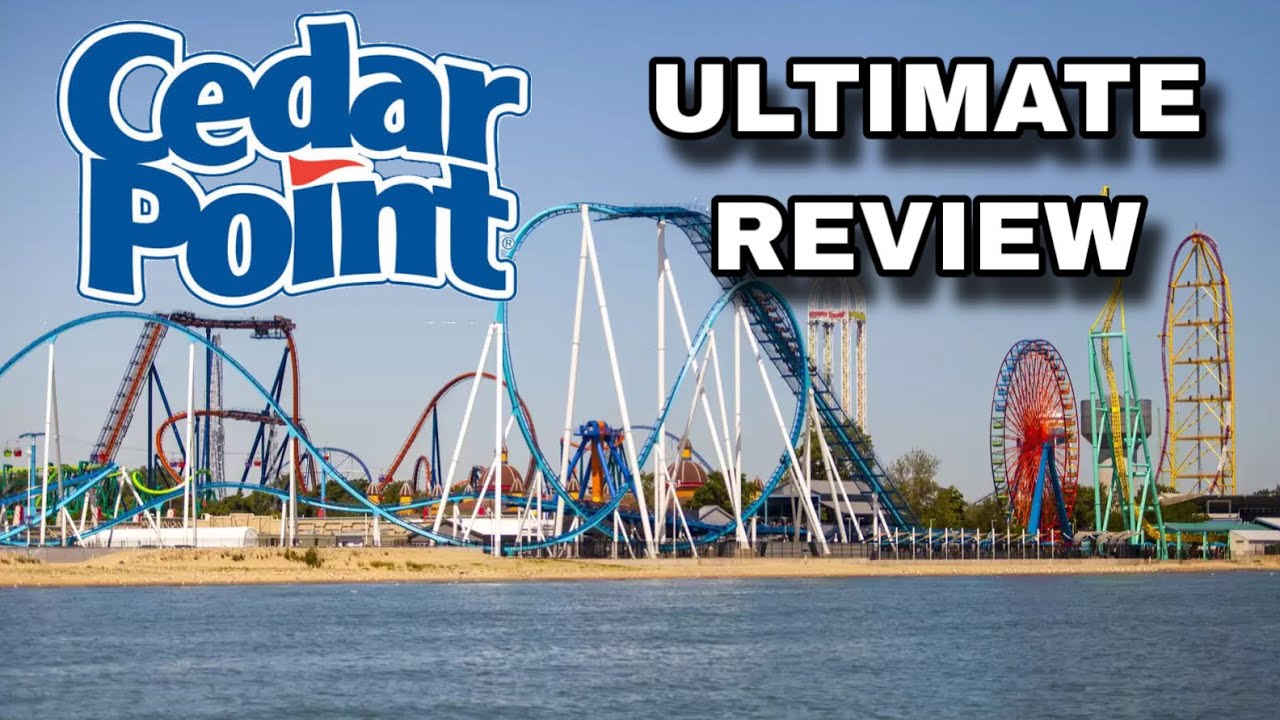 Cedar Point ULTIMATE Review and Guide