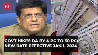 DA hike announced: Govt hikes dearness allowance by 4% to 50%; new rate effective Jan 1, 2024