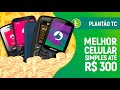 MELHOR CELULAR simples para comprar por MENOS de R$ 300 | 2020.1