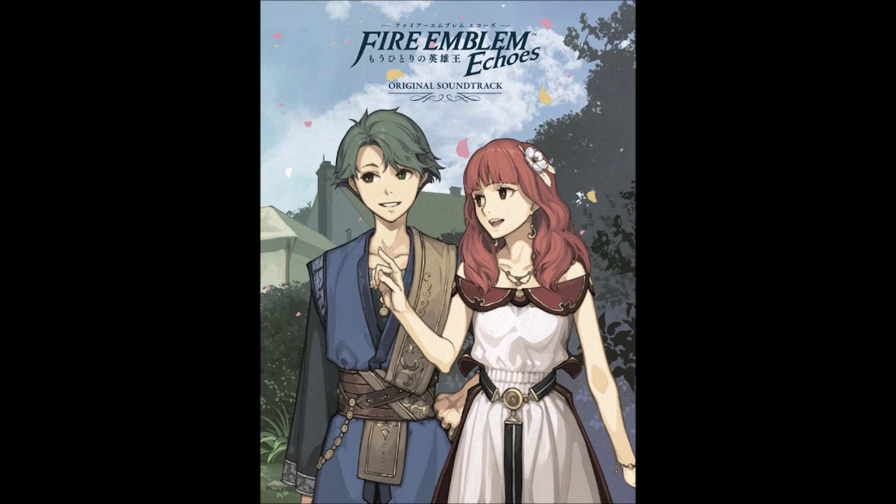 Fire Emblem Echoes Jpn Eng Duet Mix Heritors Of Arcadia アルカディアの継ぎびと Youtube