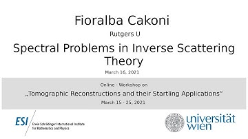 Fioralba Cakoni - Spectral Problems in Inverse Scattering Theory