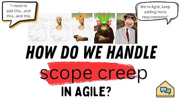 How do we handle scoop creep in Agile?
