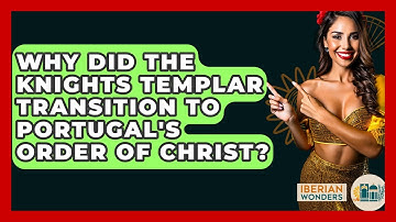 Why Did The Knights Templar Transition To Portugal