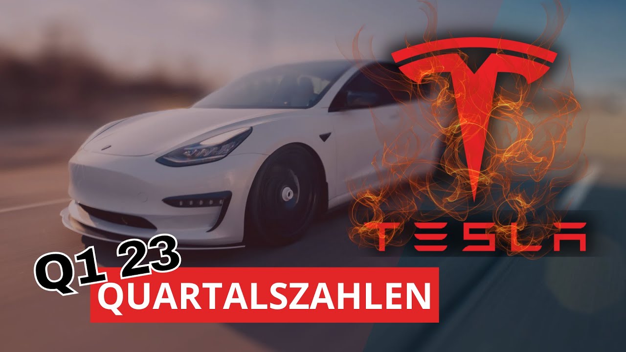 Tesla Quartalszahlen Q1 2023
