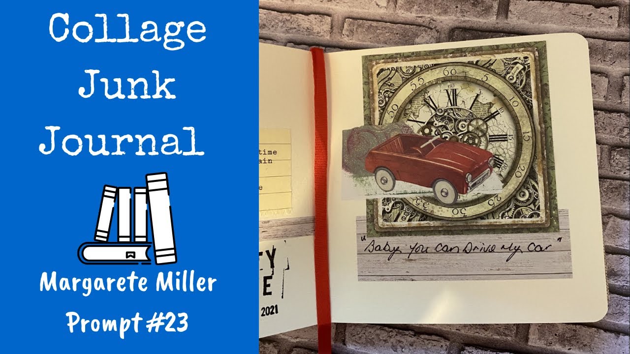 Collage Junk Journal Margarete Miller Prompts Week 23