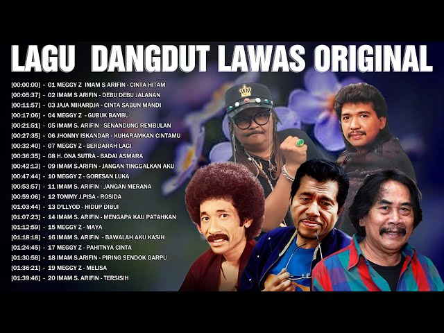 Lagu Dangdut Lawas Original 🍬Imam S Arifin, Meggy Z, Jaja Mihardja, Jhonny Iskandar, Tommy J Pisa.. class=