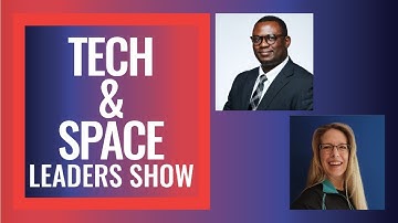 Pioneering Space Tech - Tech & Space Leaders Show with Lisa Dreher