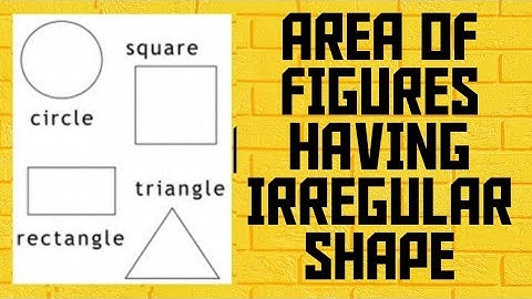 Area 8th class|Area of figure having irregular shape
