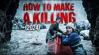 How To Make a Killing (2024)