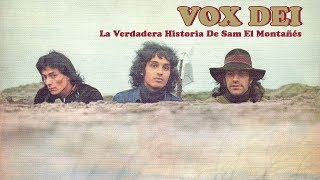 Video thumbnail of "Vox Dei - La Verdadera Historia De Sam El Montañés (Letra)"