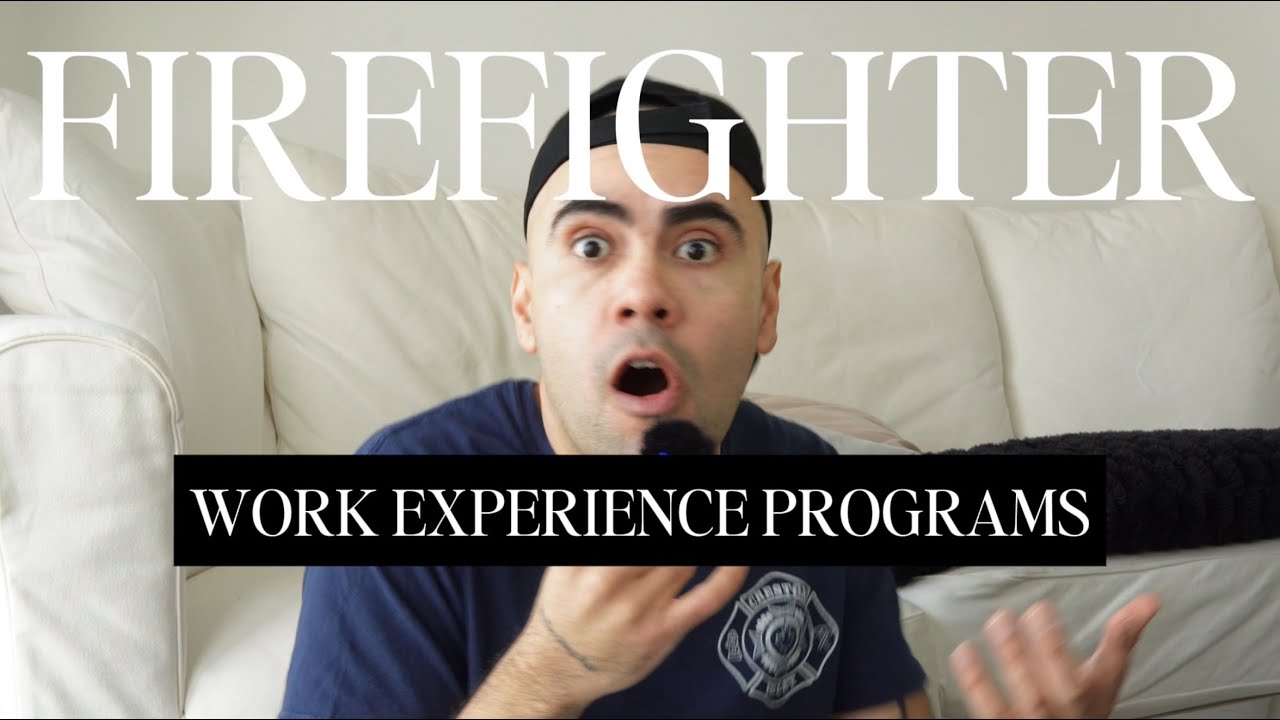 firefighter-work-experience-program-explained-youtube