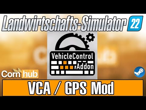 LS22 Mods -  LS22 GPS Mod / VCA Mod  - LS22 Modvorstellung