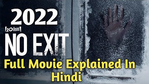 No Exit 2022 Movie Explained In Hindi | no exit explained in hindi | Mystery Explainer