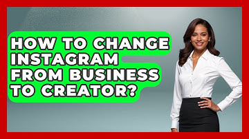 How To Change Instagram From Business To Creator? - Everyday-Networking