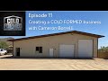 11 Creating a COLD FORMED Business with Cameron Borrelli