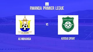 AS MUHANGA vs KIYOVU SPORT