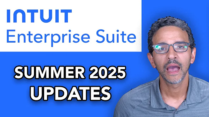 Intuit Enterprise Suite: NEW FEATURES (Summer 2025)