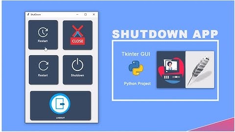 How to Create Shutdown App Using Python | GUI Tkinter Project
