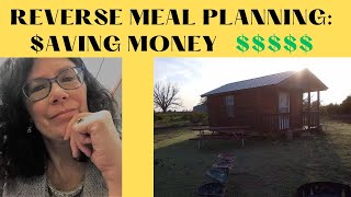REVERSE MEAL PLANNING $AVING MONEY $$$$