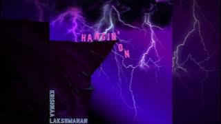 Hangin' On // Original Song