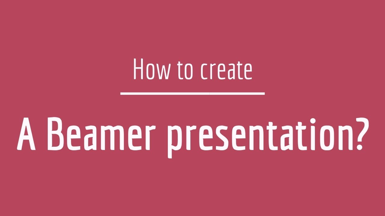 how to present a beamer presentation