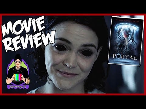 Portal (2019) Horror Movie review - Definitely worth a watch