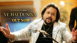 Yeh Hai Duniya | Danish Sabri | Sameer Khan Royal @Trendyfs #danishsabri #viralsong#yehhaiduniya