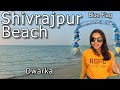   shivrajpur beach dwarka  blue flag beach of gujarat  alark soni