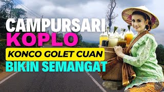 Download lagu CAMPURSARI POP JAVA KOPLO SING MOST GAYENG MARAI THE SPIRIT OF GOLET CUAN