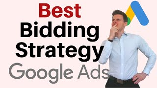 Best Bidding Strategy Google Ads (AdWords)