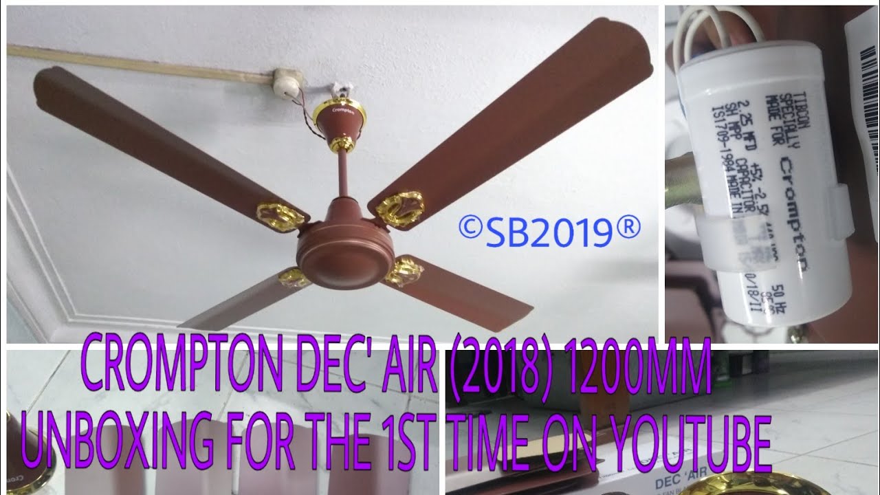 Crompton Dec Air 2018 4 Blade 1200mm 48 Ceiling Fan Unboxing