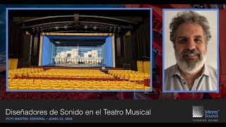 Sound Designers on Musical Theatre with Poti Martin (Spanish Language)